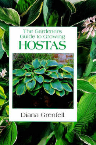 Cover of The Gardener's Guide to Growing Hostas