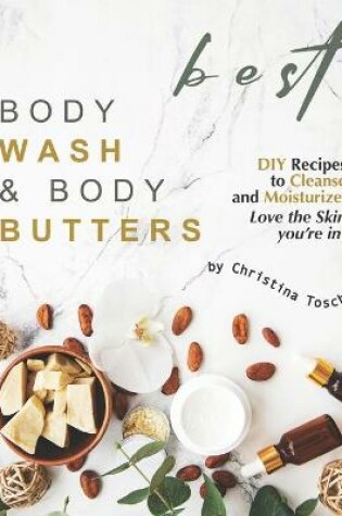 Cover of Best Body Wash & Body Butters