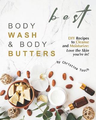 Book cover for Best Body Wash & Body Butters