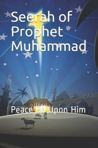 Cover of Seerah of Prophet Muhammad