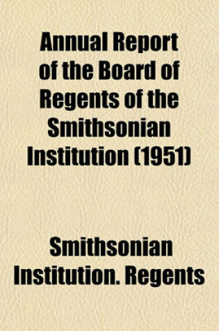 Cover of Annual Report of the Board of Regents of the Smithsonian Institution (1951)