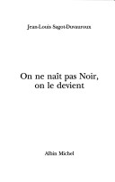 Book cover for On Ne Nait Pas Noir, on Le Devient