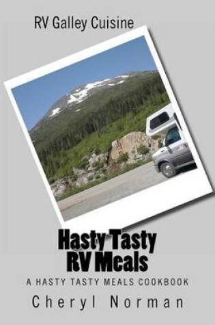 Cover of Hasty Tasty RV Meals