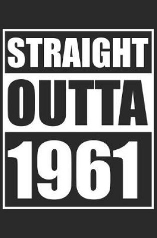 Cover of Straight Outta 1961