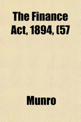 Cover of The Finance ACT, 1894, (57