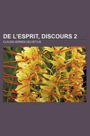 Cover of de L'Esprit, Discours 2