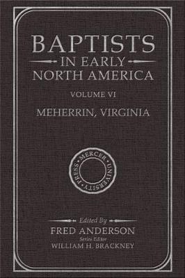 Cover of Baptists in Early North America-Meherrin, Virginia