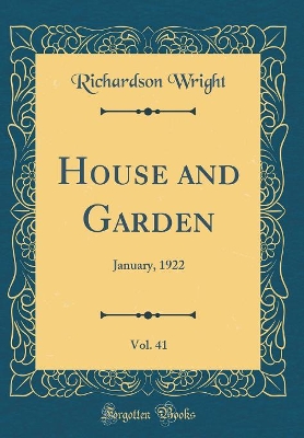 Book cover for House and Garden, Vol. 41