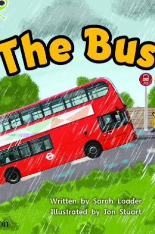 Cover of Bug Club Phonics Non-Fiction Early Years and Reception Phase 2 Unit 5 The Bus