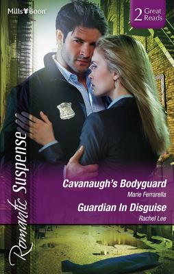 Cover of Cavanaugh's Bodyguard/Guardian In Disguise