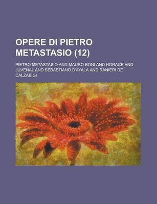 Book cover for Opere Di Pietro Metastasio (12)