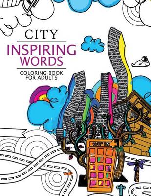 Book cover for City Inspiring Words Coloring Book
