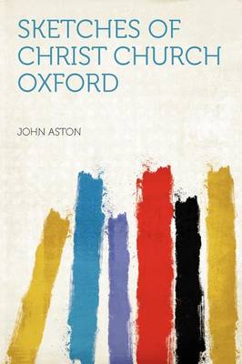 Book cover for Sketches of Christ Church Oxford