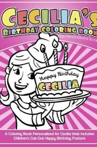 Cover of Cecilia's Birthday Coloring Book Kids Personalized Books