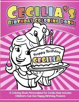Book cover for Cecilia's Birthday Coloring Book Kids Personalized Books