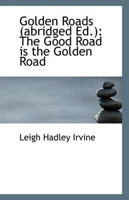 Book cover for Golden Roads (Abridged Ed.)