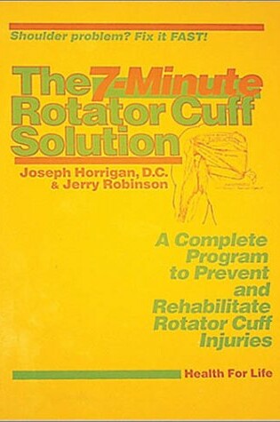 Cover of 7 Minute Rotator Cuff Solution