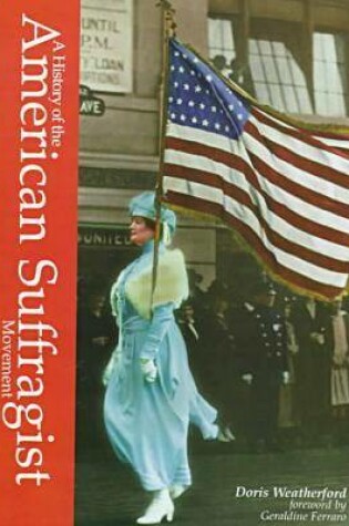 Cover of A History of the American Suffragist Movement