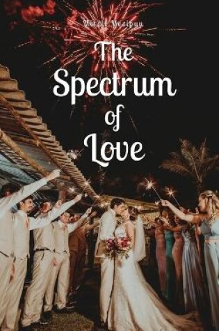 Cover of The Spectrum of Love