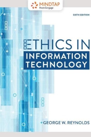 Cover of MindTap MIS, 2 terms (12 months) Printed Access Card for Reynolds'  Ethics in Information Technology