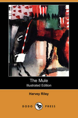 Book cover for The Mule (Illustrated Edition) (Dodo Press)
