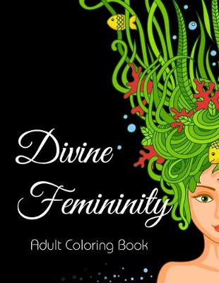 Book cover for Divine Femininity