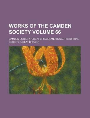 Book cover for Works of the Camden Society Volume 66