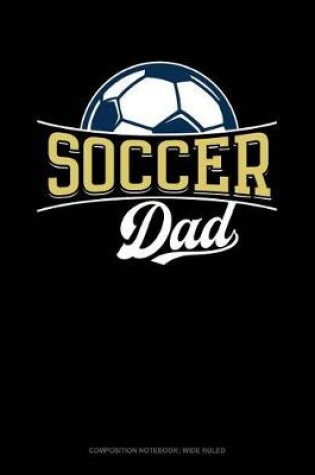 Cover of Soccer Dad