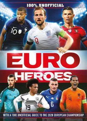 Book cover for 100% Unofficial Euro Heroes