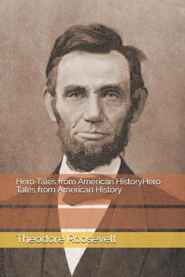 Book cover for Hero Tales from American HistoryHero Tales from American History