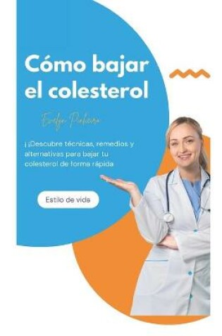 Cover of Como bajar el colesterol