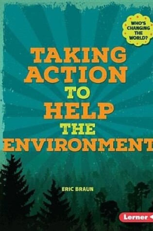 Cover of Taking Action to Help the Environment