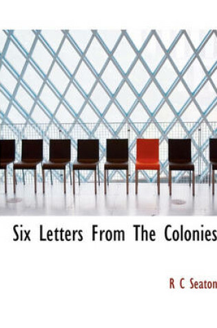 Cover of Six Letters from the Colonies