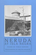 Book cover for Neruda at Isla Negra: Poems