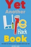 Book cover for Yet Another Life Hack Book