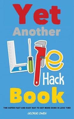 Book cover for Yet Another Life Hack Book