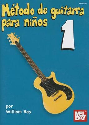 Book cover for Metodo De Guitarra Para Ninos Volumen Uno Guitar