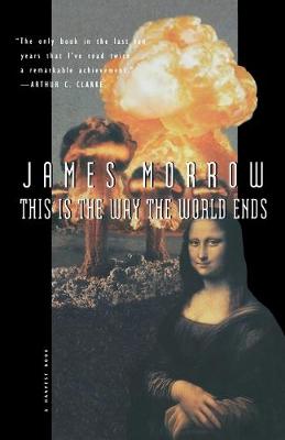 Book cover for This is the Way the World Ends