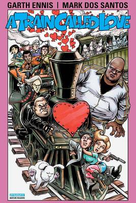 Book cover for Garth Ennis' A Train Called Love