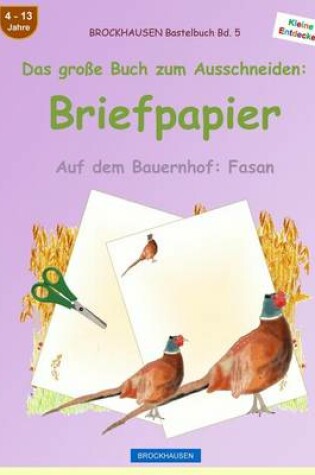 Cover of BROCKHAUSEN Bastelbuch Band 5 - Das große Buch zum Ausschneiden