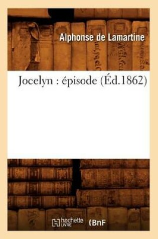 Cover of Jocelyn: Episode (Ed.1862)