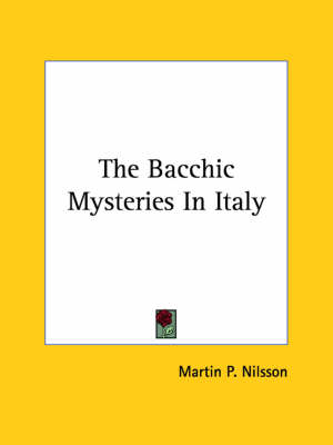 Book cover for The Bacchic Mysteries in Italy