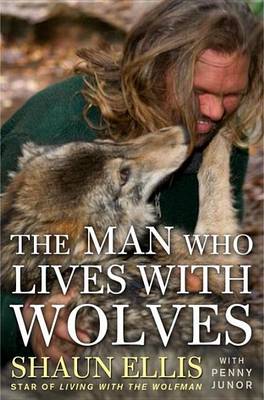 Book cover for The Man Who Lives with Wolves