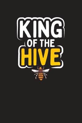 Book cover for King Of The Hive