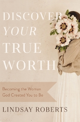 Cover of Discover Your True Worth