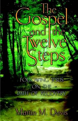 Book cover for The Gospel and the Twelve Steps