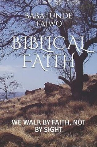 Cover of Biblical Faith