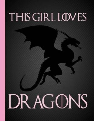 Book cover for This Girl Loves Dragons