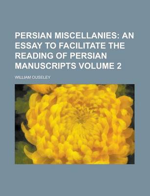 Book cover for Persian Miscellanies Volume 2