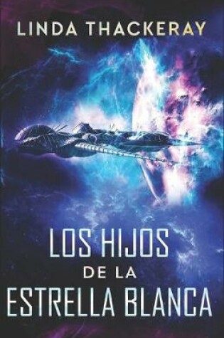 Cover of Los Hijos de la Estrella Blanca